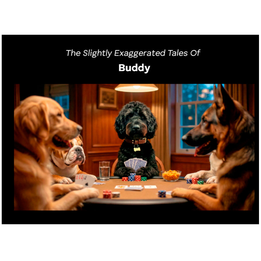 Slightly Exaggerated Life Story - The Dog Tales